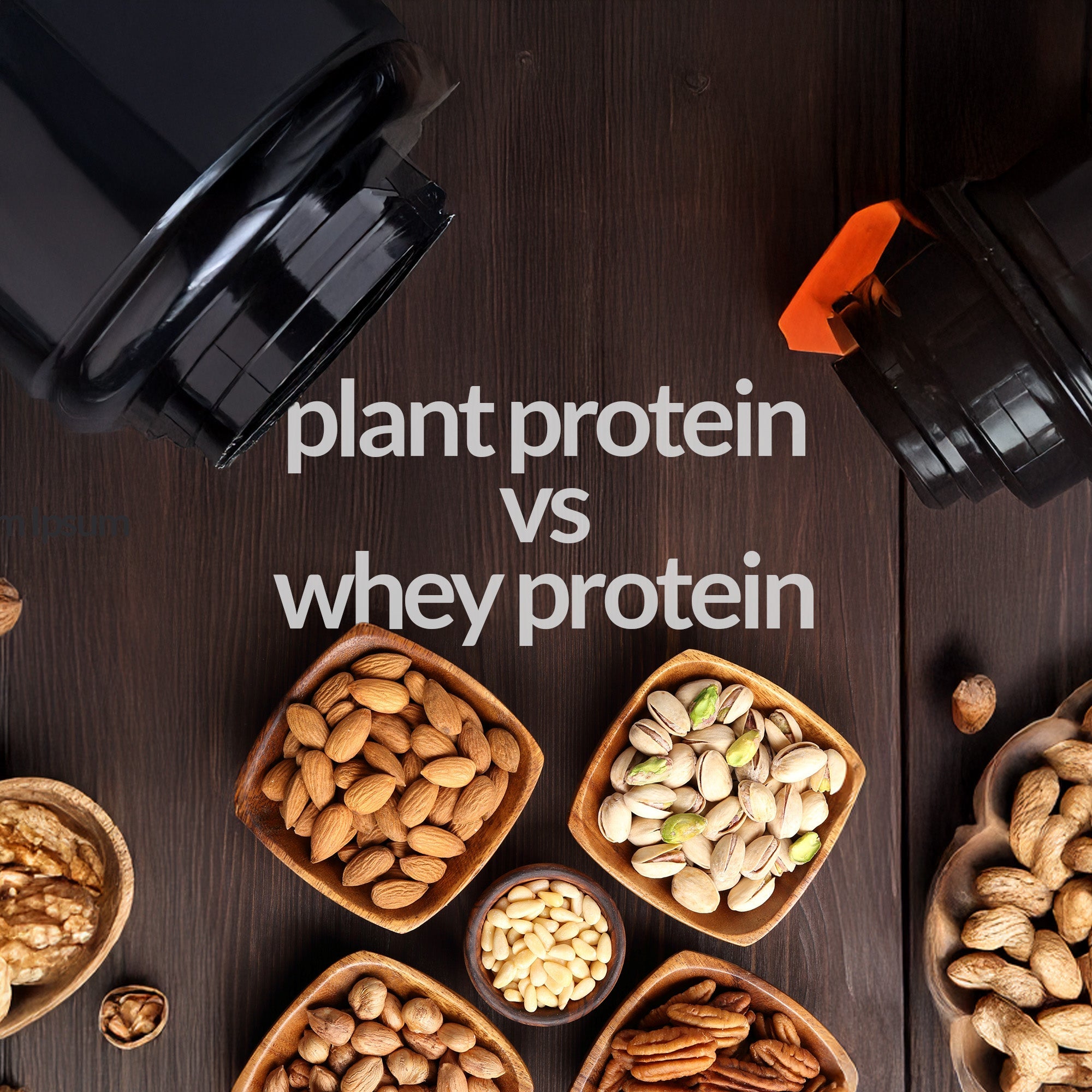 Plant-Based vs. Whey Protein: Choosing the Superior Nutritional Solution