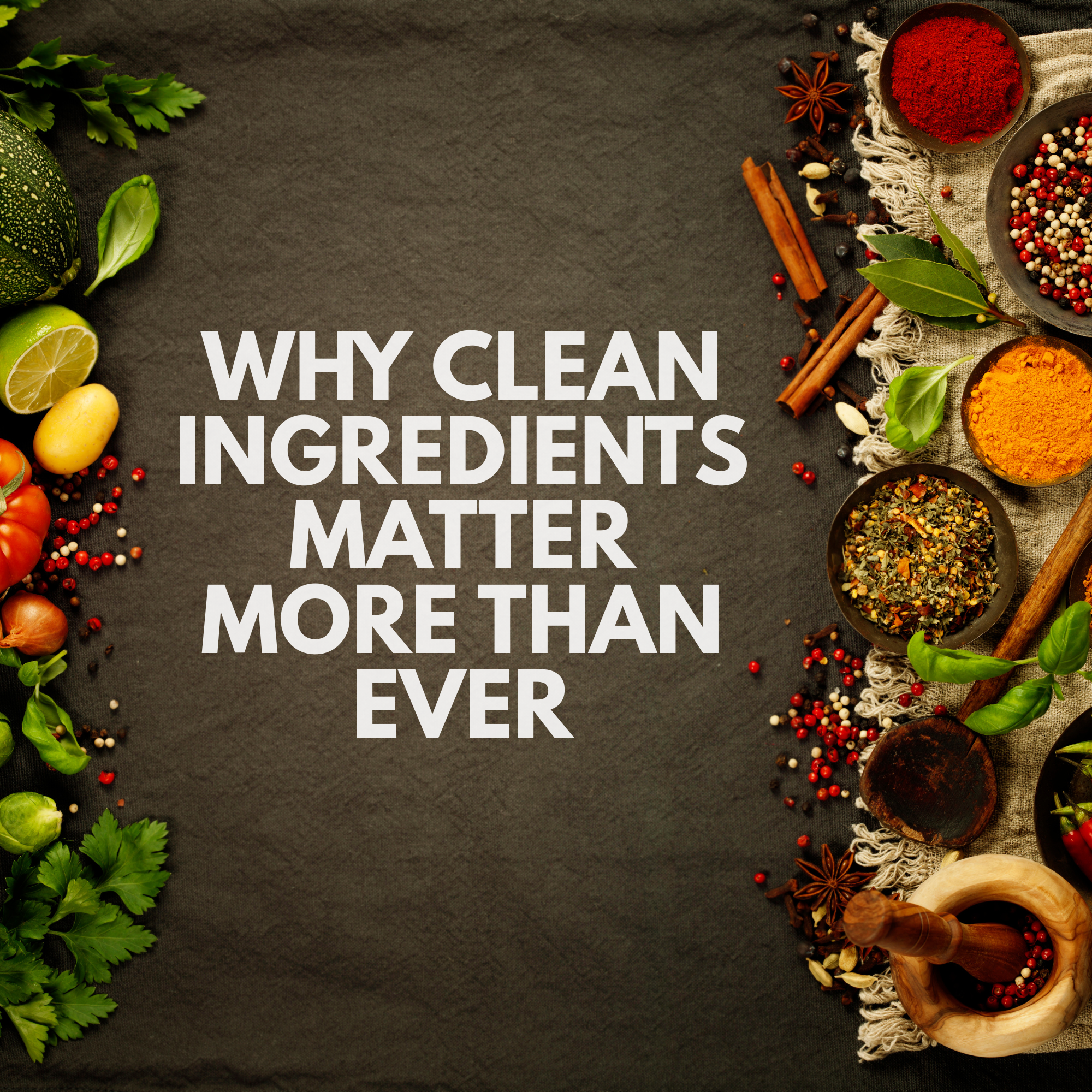 The Hidden Cost of Convenience: Why Clean Ingredients Matter More Than Ever